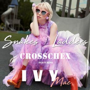 Download track Snakes And Ladders (Crosschex Club Mix) CROSSCHEX