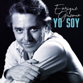 Download track Voy Bien O Me Regreso (2023 Remastered) Enrique Guzmán