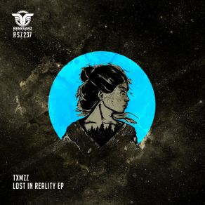 Download track Lost In Reality Txmzz