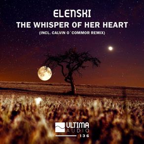 Download track The Whisper Of Her Heart (Calvin O'Commor Remix) ElenskiCalvin O'Commor