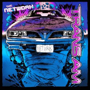 Download track Trans Am The Network