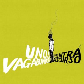 Download track Tiempos Difíciles Unos Vagabundos