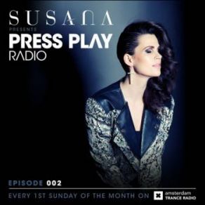 Download track Press Play Radio 002 Susana