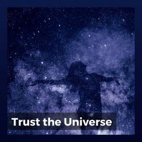 Download track Trust The Universe Meditation Music