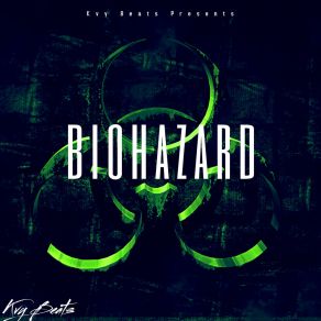 Download track Biohazard Kvy Beats