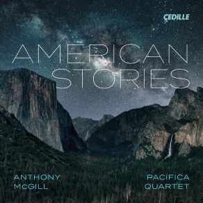 Download track III: Quintet For Clarinet & String Quartet: IV. Celebrated Emblems Pacifica Quartet, Anthony McGill