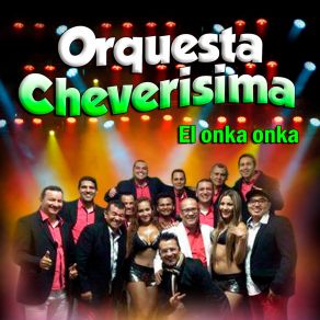 Download track El Sanjuanero Orquesta Cheverisima