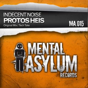 Download track Protos Heis (Original Mix) Indecent Noise