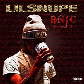 Download track I'm That Nigga Now Lil Snupe