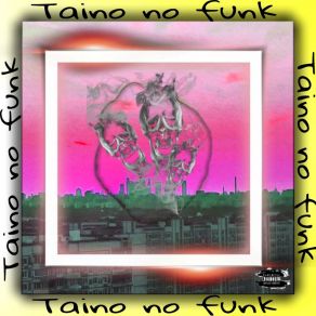 Download track Taino No Funk (Speed Up) Emxil