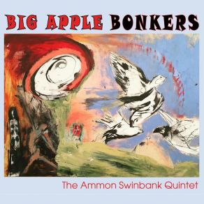 Download track Some Other Nightmare The Ammon Swinbank Quintet