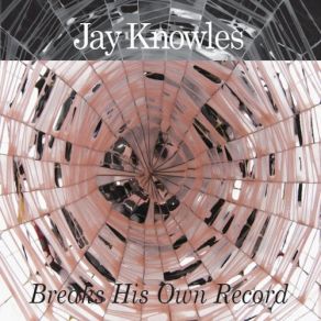 Download track Will I Want To Jay Knowles