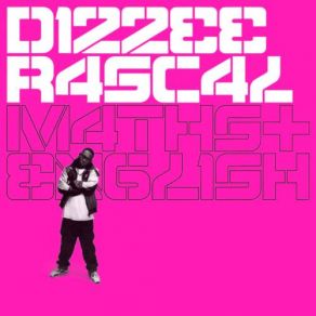 Download track Excuse Me Please Dizzee Rascal