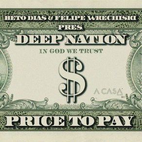 Download track Price To Pay (Radio Mix) (Deep Nation) Beto DiasDeep Nation