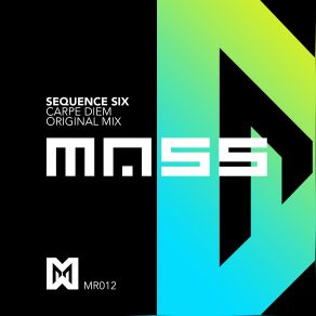 Download track Carpe Diem (Original Mix) Sequence Six