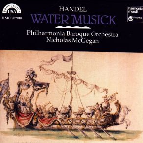 Download track 12. WATER MUSIC Suite 3 In G Major HWV 350 - 1. [Minuet] Georg Friedrich Händel