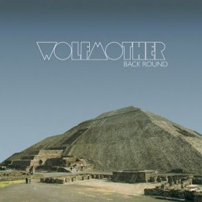 Download track Back Round Wolfmother