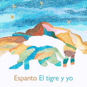 Download track El Tigre Y Yo (Versión Single) Espanto