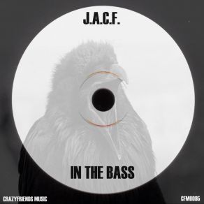 Download track In The Bass J. A. C. F.