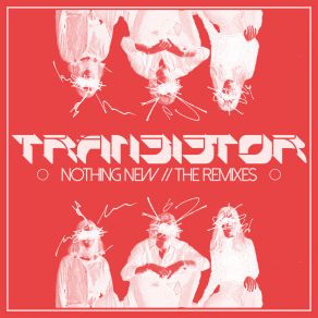 Download track Nothing New (Comf Mix) TRANSISTORComf