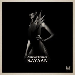 Download track Rayaan Animal Trainer