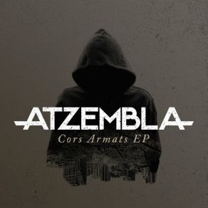 Download track Cors Armats Atzembla