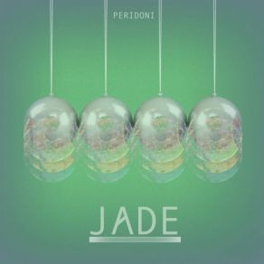 Download track Peridoni - JADE - 02 Follow Thru Peridoni