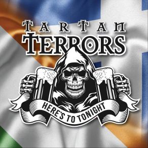 Download track Here's To Tonight Tartan Terrors