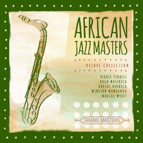 Download track Sondela African Jazz Pioneers