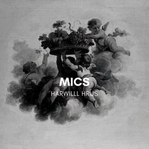 Download track Mics Harwilll Hrus