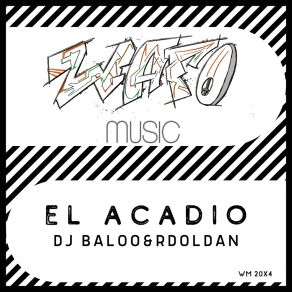 Download track El Acadio (Techno Remix) RDoldan