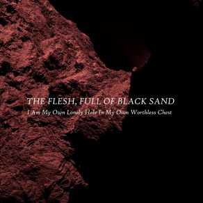 Download track Clasp My Hand, I Am Dying The Flesh Full Of Black Sand