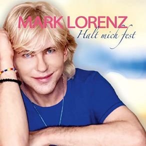 Download track Quando M'innamoro Mark Lorenz