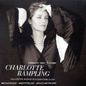 Download track Je Pourrais Mourir Pour Toi Charlotte Rampling