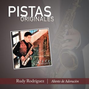 Download track De Gloria En Gloria Rudy Rodriguez