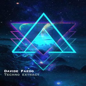 Download track Tech Electronic House Davide Faedo