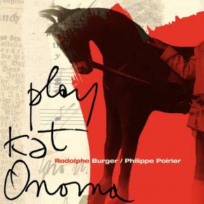 Download track Billy The Kid Rodolphe Burger, Philippe Poirier, Julien Perraudeau