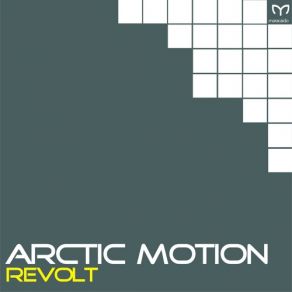 Download track Revolt (Original Mix) Arctic Motion