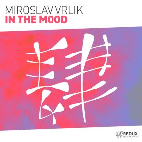 Download track In The Mood (Extended Mix) Miroslav Vrlik