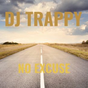 Download track Forget About Me DJ Trappy