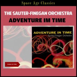 Download track Kinetic Energy The Sauter - Finegan Orchestra