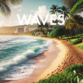 Download track Honolulu Seaside Dreams Ambient Arcana