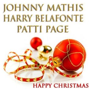 Download track The First Noel Johnny Mathis, Harry Belafonte, Patti Page