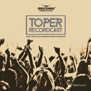 Download track RecordCast # 67 Toper