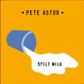 Download track Oh You Pete Astor