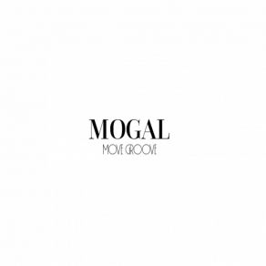 Download track Move Groove (Radio Edit) Mogol