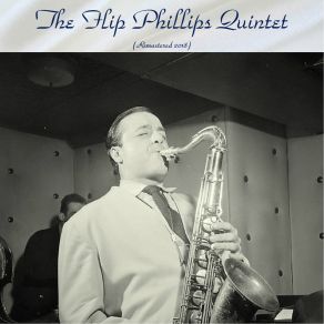 Download track All Of Me (Remastered 2018) Flip Phillips Quintet