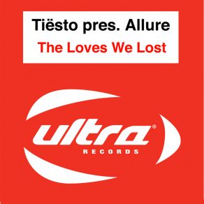 Download track The Loves We Lost (Original Mix) Paula Cole, Allure, DJ Tiësto