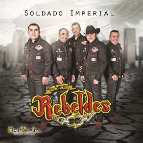 Download track Soldado Imperial Los Nuevos Rebeldes