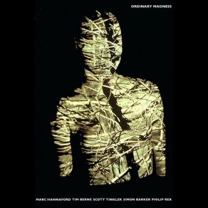 Download track Ordinary Madness Tim Berne, Philip Rex, Simon Barker, Marc Hannaford, Scott Tinkler